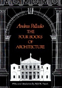 Andrea The Four Books of Architecture 