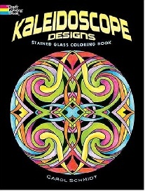 Schmidt Carol Kaleidoscope Designs Stained Glass Coloring Book 
