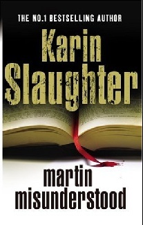 Karin, Slaughter Martin Misunderstood 