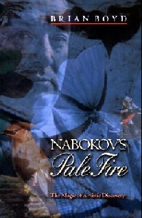 Brian, Boyd Nabokov's pale fire 