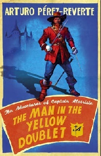 Perez-reverte, Arturo The Man In The Yellow Doublet 