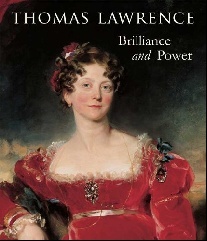 Albinson Cassandra, Funnell Peter, Pelz Lucy Thomas Lawrence: Regency Brilliance and Power 
