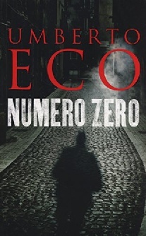 Eco, Umberto Numero Zero 