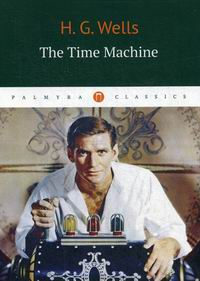 Wells H. The Time Machine /   