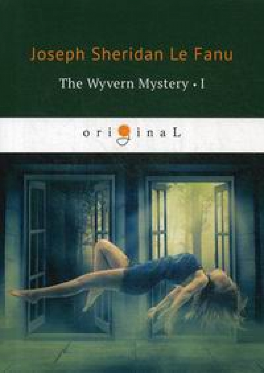 Fanu J.F.le The Wyvern Mystery I 