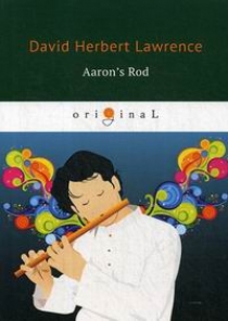 Lawrence D.H. Aaron's Rod 