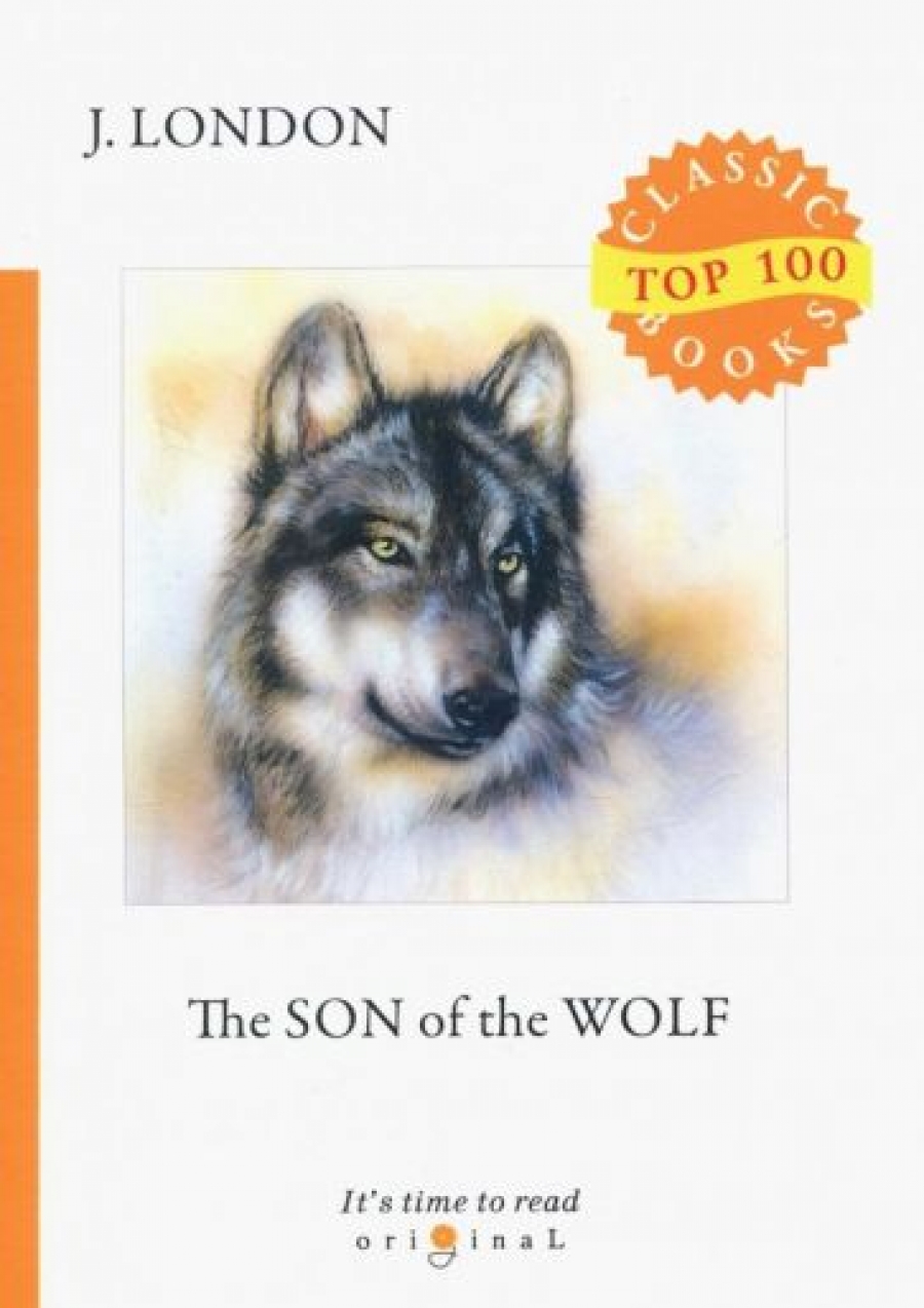 London J. Son of the Wolf 