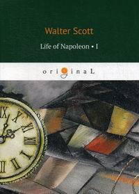 Scott W. Life of Napoleon I 