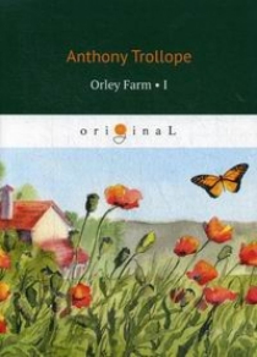 Trollope A. Orley Farm I 