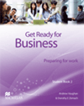 Andrew Vaughan, Dorothy E. Zemach Get Ready For Business 2 Student's Book 