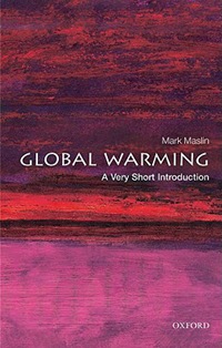 Mark, Maslin Global Warming: Very Short Intro 2 Edition 