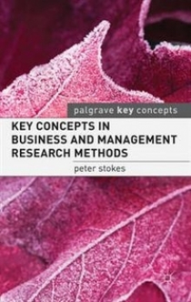 Stokes P. Key Concepts in Business and Management Research Methods 