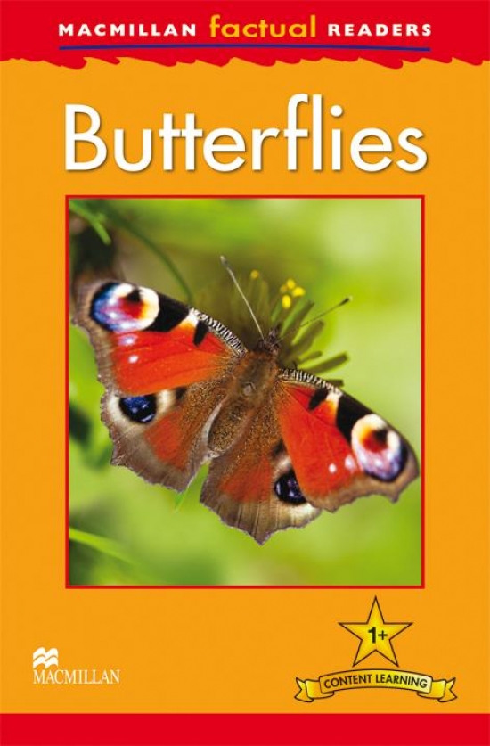 Thea Feldman Macmillan Factual Readers Level: 1 + Butterflies 