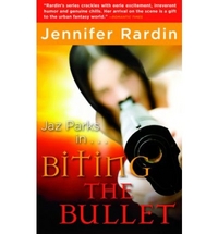 Jennifer, Rardin Biting the Bullet (Jaz Parks, book 3) 