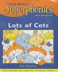 Gill, Munton Superphonics: Lots of Cats  (Blue Reader) 