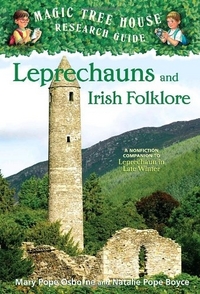 Osborne M.P. Leprechauns and Irish Folklore: A Nonfiction Companion to Leprechaun in Late Winter 