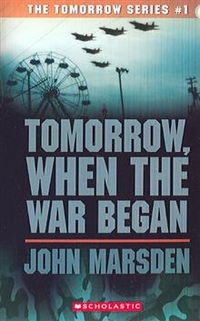 John, Marsden Tomorrow, When the War Began (Tomorrow Series #1) 