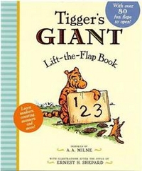 Milne A.A. Tigger's Giant. Lift-The-Flap Book 