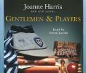 Harris, Joanne Audio CD. Gentlemen and Players 