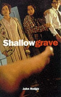 John, Hodge Shallow Grave: Screenplay 