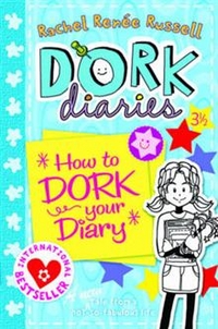 Russell, Rachel Renee Dork Diaries (How to Dork Your Diary) 