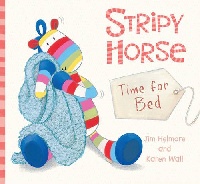 Karen, Helmore, Jim; Wall Stripy Horse, Time for Bed  (board book) 