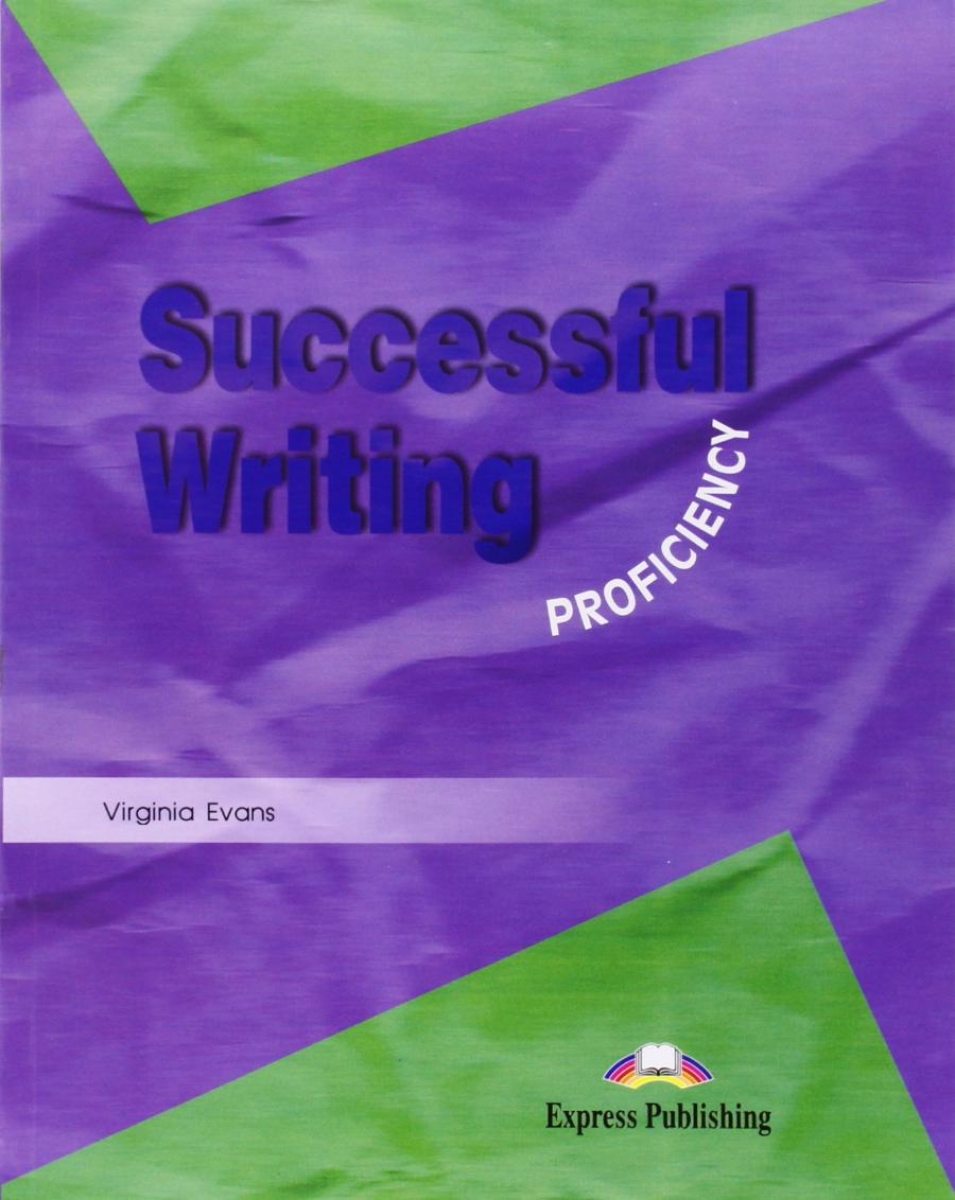 Virginia Evans Successful Writing Proficiency. Student's Book.  