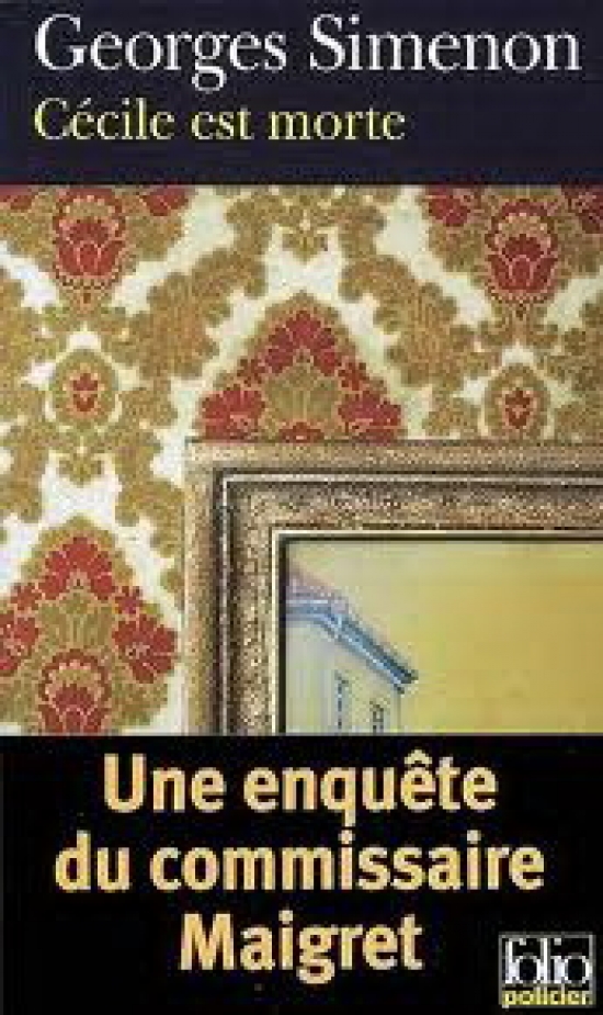Simenon, Georges Cecile est morte - Une enquete du commissaire Maigret 