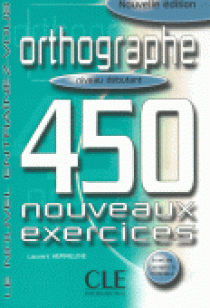 Laurent Hermeline Orthographe 450 Nouveaux Exercices debutant 