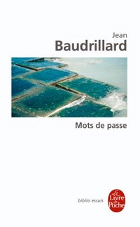 Jean, Baudrillard Mots de passe 