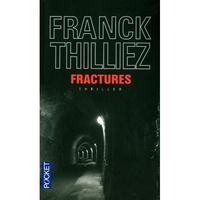 Thilliez, Franck Fractures 