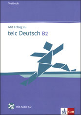 Hantschel H-J Mit Erfolg zu telc Deutsch B2 Testbuch + CD 