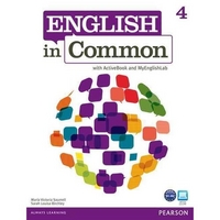 Maria Victoria Saumell, Sarah Louisa Birchley English in Common 4 Student's Book with ActiveBook and MyEnglishLab 
