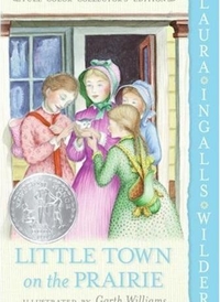 Wilder, Laura Ingalls Little Town on the Prairie (Little House) 