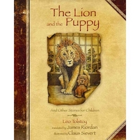 Tolstoy Leo The Lion And The Puppy: And Other Stories for Children 