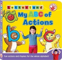 Edwards Sarah My ABC of Actions: An A-Z of Rhymes & Letter Actions 
