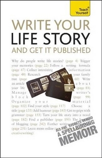Gawthorpe Anne Write Your Life Story And Get It Published 