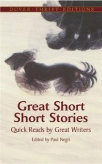 Negri Paul Great Short Short Stories: Quick Reads by Great Writers 