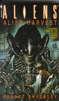 Robert, Sheckley Aliens: Alien Harvest 