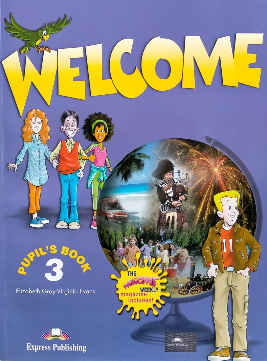 Virginia Evans, Elizabeth Gray, Terry Wilson, Evan Nathan Welcome 3. Pupil's Book 