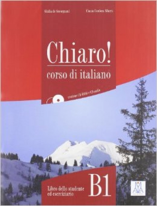 Cinzia Cordera Alberti, Giulia de Savorgnani Chiaro! B1 - Libro + CD audio + CD ROM 