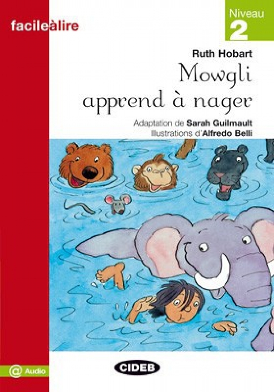 R. Hobart Adaptation de Sarah Guilmault Facile a Lire Niveau 2: Mowgli Apprend a Nager Nouveaute 