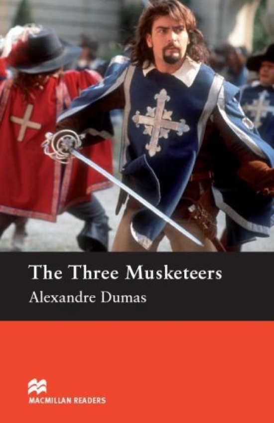 Alexandre Dumas, retold by Nicholas Murgatroyd The Three Musketeers 