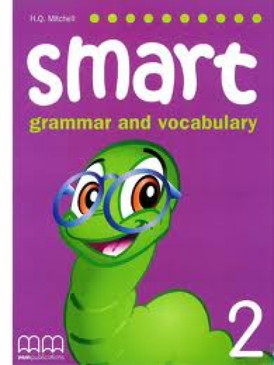 H.Q. Mitchell Smart (Grammar and Vocabulary) 2 Students Book 