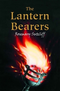 Sutcliff, Rosemary The Lantern Bearers 