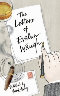 Waugh, Evelyn Letters of Evelyn Waugh   TPB 