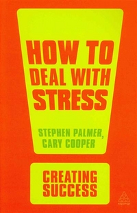Stephen, Palmer How to Deal with Stress 