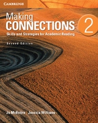 William Making Connections 2. Student's Book: Skills and Strategies for Academic Reading 