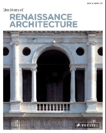 Servida S. The story of renaissance architecture 