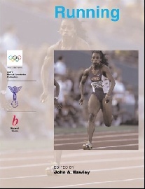Hawley John, Enquist L W, Skalka A M Running: olympic handbook of sports medicine 